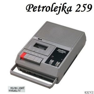 Petrolejka 259 - 2017-06-14 nezáväzné stretnutie nie len so staršou domácou hudobnou produkciou…