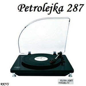 Petrolejka 287 - 2017-08-03 nezáväzné stretnutie nie len so staršou domácou hudobnou produkciou…