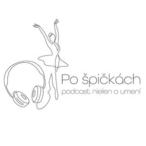 #8 Po špičkách | Mária Čírová - Vďačnosť je niečo, čo sa nesie mojím životom