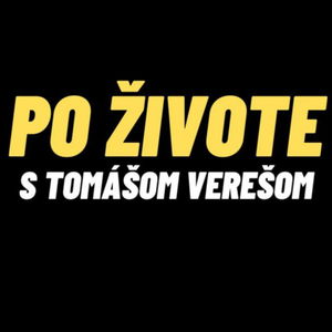 Národ, ktorý sa bojí zmien: Jozef Bošanský - Po Živote s Tomášom Verešom #76