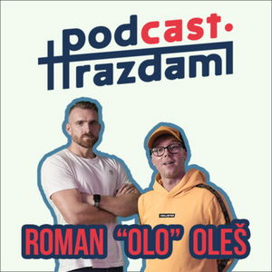 Pod hrazdami #24 - Roman "Olo" Oleš