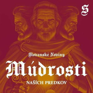 Podcast #08: Múdrosti Našich Predkov- Dlhovekosť