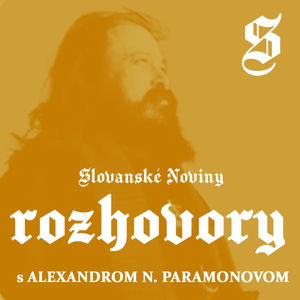 Podcast #15: Príhovor j.v. A.N. Paramonov- Čo je Slovanstvo?