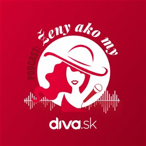 Podcast Diva.sk: Burlesque nie je striptíz, hoci to má k sebe bízko, hovorí Šárka Nohelová alias Lotta Love