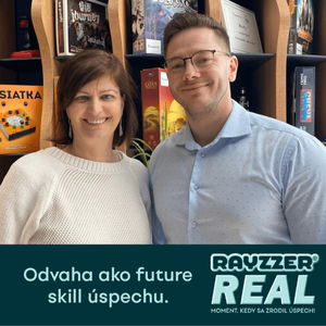 podcast RayzzerReal #9 - odvaha ako future skill úspechu