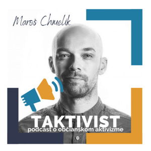 Podcast s Marošom Chmelíkom, riaditeľom Centra komunitného organizovania