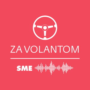 Podcast Za volantom - nový týždenný podcast o automobilovom priemysle a cestovaní