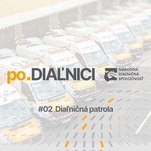  po.DIAĽNICI #02 | Diaľničná patrola