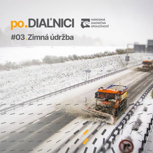 po.DIAĽNICI #03 | Zimná údržba