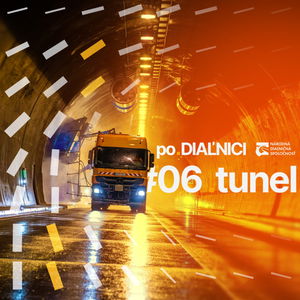 po.DIAĽNICI #06 | Tunel