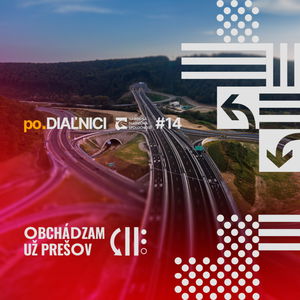 po.DIAĽNICI #14 | Obchádzam už Prešov II.