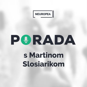 PORADA s Martinom Slosiarikom