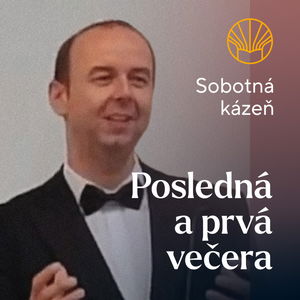 📖 Posledná a prvá večera • Pavel Moudrý