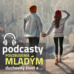 Povzbudenia mladým > DUCHOVNÝ ŽIVOT A ...