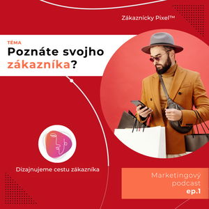 Poznáte svojho zákazníka? | Marketing vs. Ego podnikateľa | ep.1