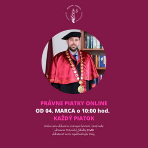 PRÁVNE PIATKY ONLINE - Dr. h. c. prof. JUDr. Lucia KURILOVSKÁ, PhD.
