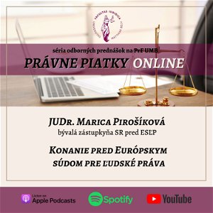 PRÁVNE PIATKY ONLINE - JUDr. Marica Pirošíková