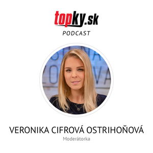 Pre negatívne komentáre som si aj poplakala - Veronika Cifrová Ostrihoňová, moderátorka