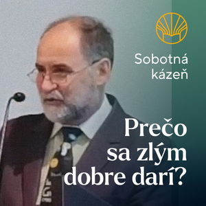 📖 Prečo sa zlým dobre darí? • Stanislav Bielik