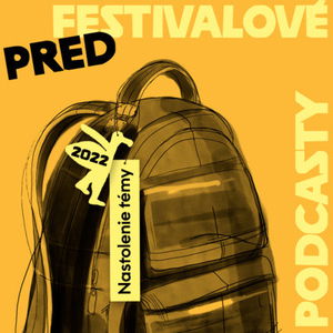 Predfestivalové podcasty - Nastolenie témy #DagmarInštitorisová