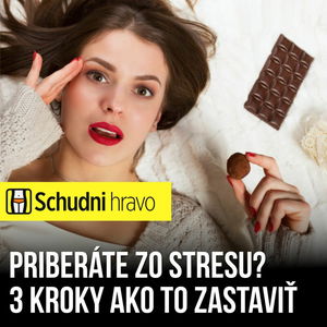 Priberanie zo stresu a tri kroky, ako ho zastaviť.