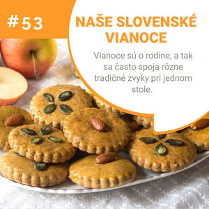 Pripravujeme naše slovenské Vianoce