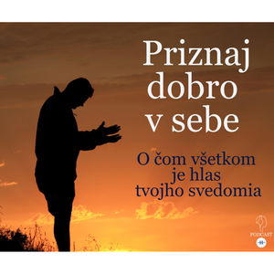 PRIZNAJ DOBRO V SEBE