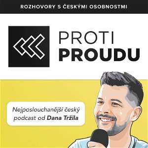 Co mě Proti Proudu naučilo v roce 2021 a jak vybudovat podcast s miliony poslechů?