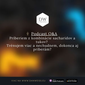 Q&A : Priberiem z kombinácie sacharidov a tukov? Trénujem viac a nechudnem, dokonca aj priberám?