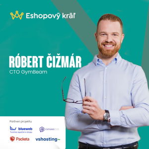 👑 R. Čižmár (CTO GymBeam): Riadenie vývoja, Magento, Odoo, BI, reporting, dátova analýza, KPIs