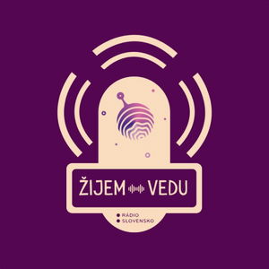 Žijem vedu v Rádio Slovensko (21) - Jana Očková