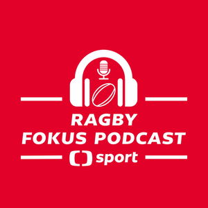 Ragby fokus podcast: Australský propadák a dominance Francie. Jsou Irové nejlepším týmem na světě?