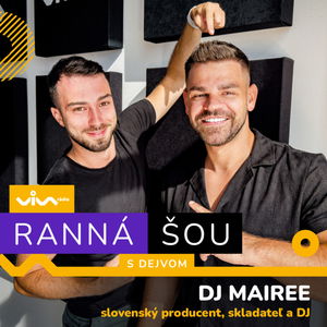 Ranná šou / DJ Mairee