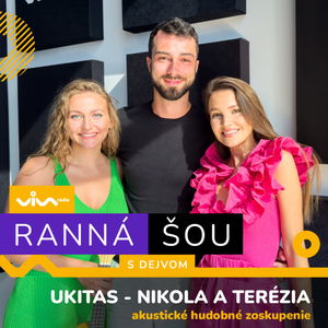 Ranná šou / Ukitas - Nikola Jankovská a Terézia Gregušová