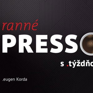 Ranné presso s .týždňom – Piatok