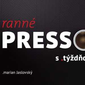 Ranné presso s .týždňom – Piatok