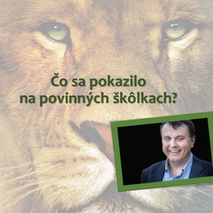 Roman Baranovič o povinných škôlkach