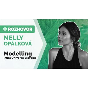 ROZHOVOR | Nelly Opálková: Skúsila šťastie v MISS a v 21 rokoch zabehla maratón