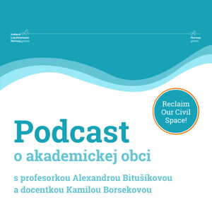 Rozhovor o akademickej obci s profesorkou Alexandrou Bitušíkovou a docentkou Kamilou Borsekovou