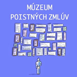 Rozprávame sa: Múzeum poistných zmlúv