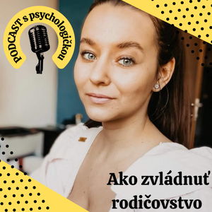 S deťmi nehovoríme o emóciách - Ivana Omámiková, klinická psychologička