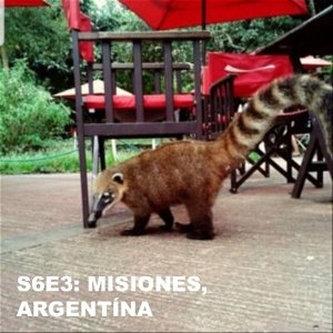 S6E3: MISIONES, ARGENTÍNA - Trojhraničie