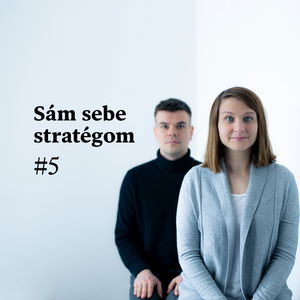 Sám sebe stratégom #5: Zachránia hranolky svet?