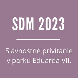 SDM 2023 | Slávnostné privítanie v parku Eduarda VII.