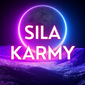 Sila Karmy - Táto nahrávka ti otvorí myseľ
