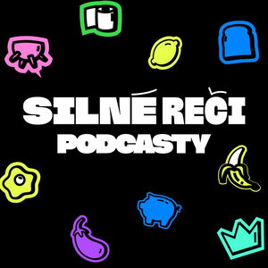 Silné Reči podcasty