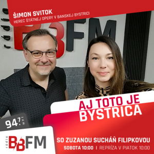 Šimon Svitok, herec Štátnej opery v Banskej Bystrici, hosťom v relácii Aj toto je Bystrica #50