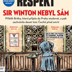 Sir Winton nebyl sám - o tématu týdeníku Respekt