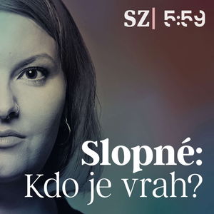 Sledujte novou podcastovou minisérii “Slopné: Kdo je vrah?”