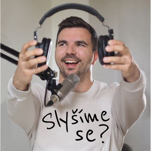 Slyšíme se #11: Pindík a pipinka a rychlé černobílé názory